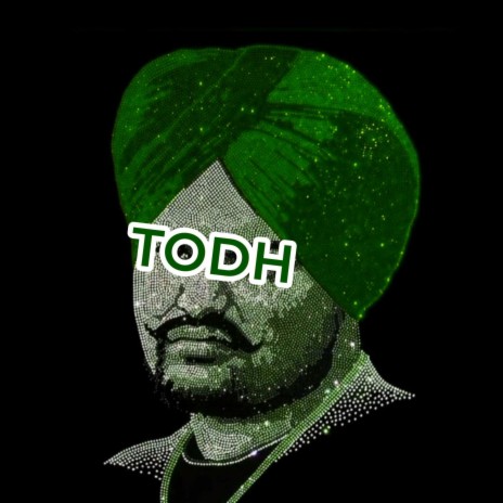 Todh Sidhu | Boomplay Music