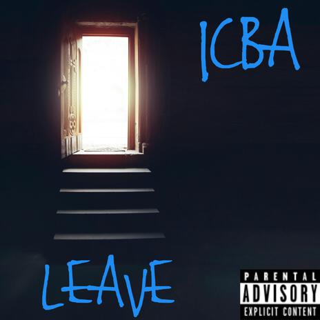 LEAVE | Boomplay Music