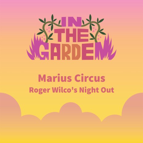 Roger Wilco's Night Out | Boomplay Music