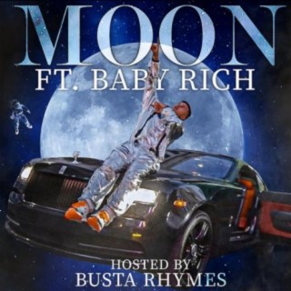 Moon ft. Baby Rich lyrics | Boomplay Music