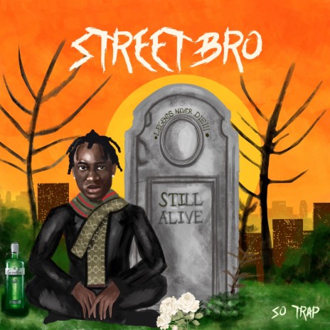 Street Bro | Boomplay Music