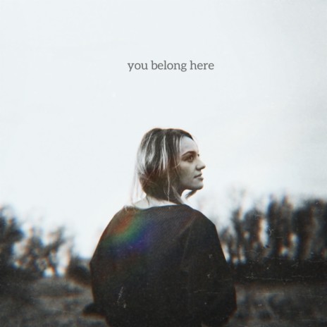 You Belong Here | Boomplay Music