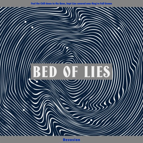 Bed of Lies | Boomplay Music