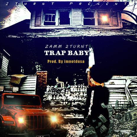 Trap Baby | Boomplay Music