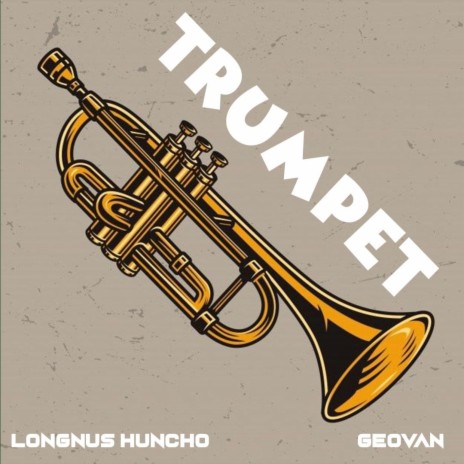 Trumpet ft. Geovan | Boomplay Music