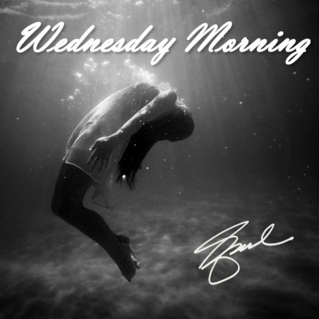Wednesday Morning | Boomplay Music