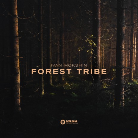Forest Tribe (Radio Edit) | Boomplay Music