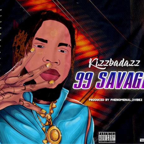 99 savage 🅴 | Boomplay Music