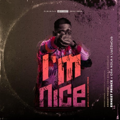 I'm Nice ft. Ora Kola & LipZDaCub | Boomplay Music
