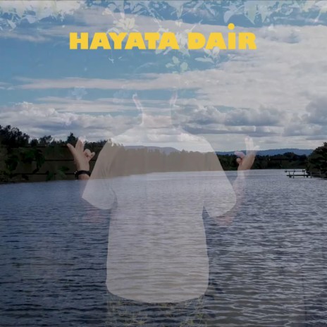 Hayata Dair, Pt. 2 | Boomplay Music