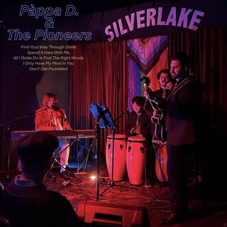 Pàppa D. & The Pioneers Live At Silverlake Lounge, 6.4.24