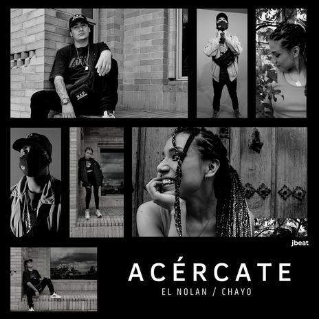 Acércate ft. chayo, jbeat & El Nolan | Boomplay Music