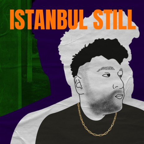 ISTANBUL STILL | Boomplay Music