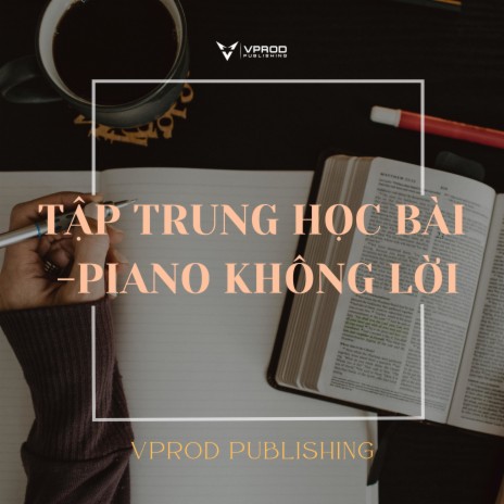 Nhẹ Nhàng Tập Trung Học Bài | Boomplay Music