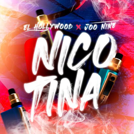 Nicotina ft. Joo Nine | Boomplay Music