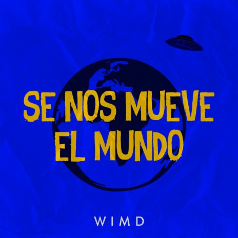 Se Nos Mueve el Mundo | Boomplay Music