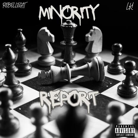 Minority Report ft. LK1 | Boomplay Music