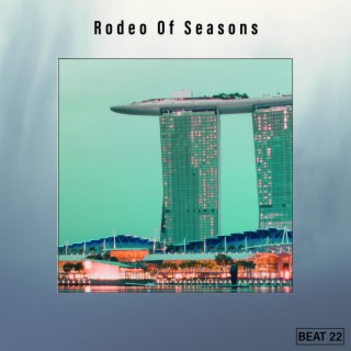 Rodeo Of Seasons Beat 22