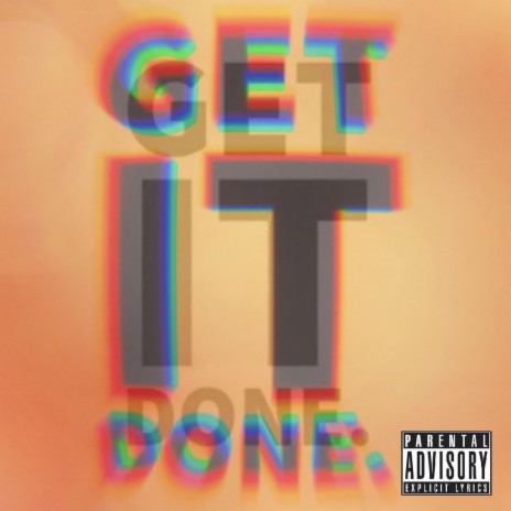 Get it done | Boomplay Music