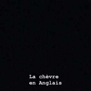 La Chèvre en Anglais