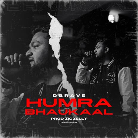 HUMRA BHAUKAAL ft. Zic Zelly | Boomplay Music