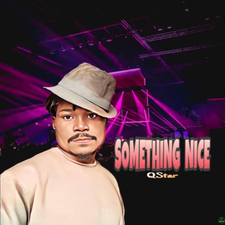 Something Nice | Boomplay Music