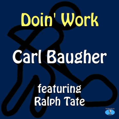 Doin' Work (feat. Ralph Tate) | Boomplay Music