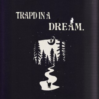 trapd in a dream