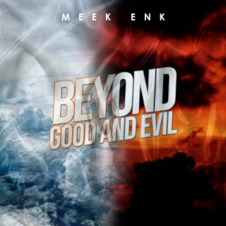 Beyond Good and Evil