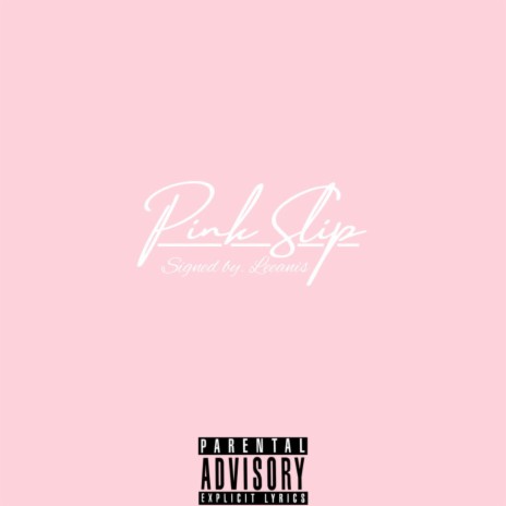 Pink Slip | Boomplay Music