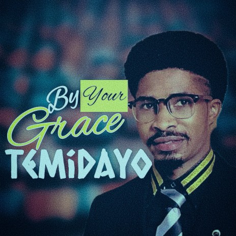 By Your Grace | Boomplay Music