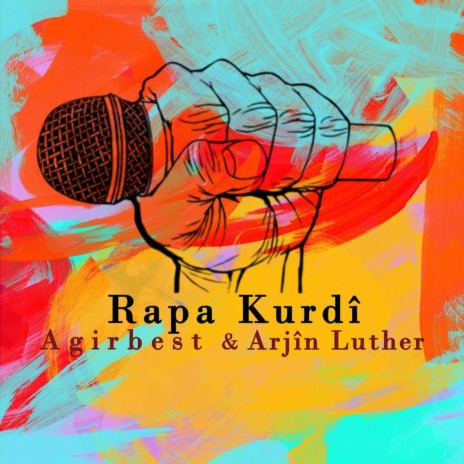 Rapa Kurdî ft. Agirbest | Boomplay Music