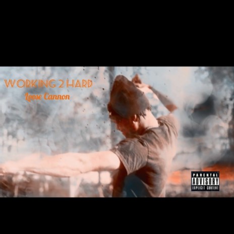 Working 2 Hard | Boomplay Music
