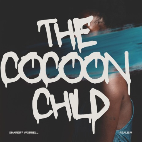 The Cocoon Child | Boomplay Music