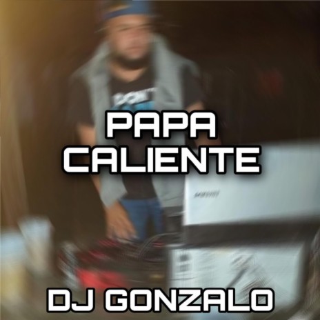 Papa Caliente | Boomplay Music