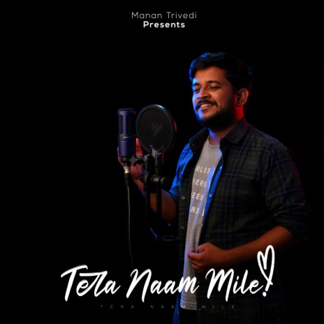 Tera Naam Mile | Boomplay Music