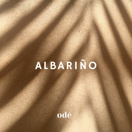 Albariño | Boomplay Music