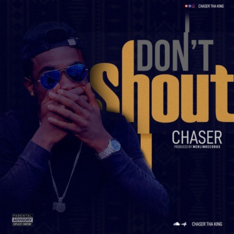 Don't Shout | Boomplay Music