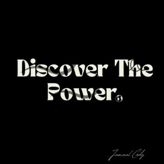 Discover The Power