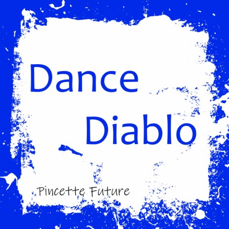 Dance Diablo