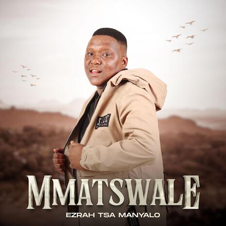 Mmatswale | Boomplay Music