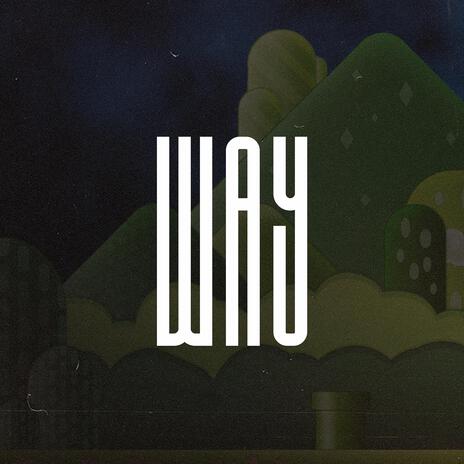 Way II (Melodic Drill Type Beat) | Boomplay Music