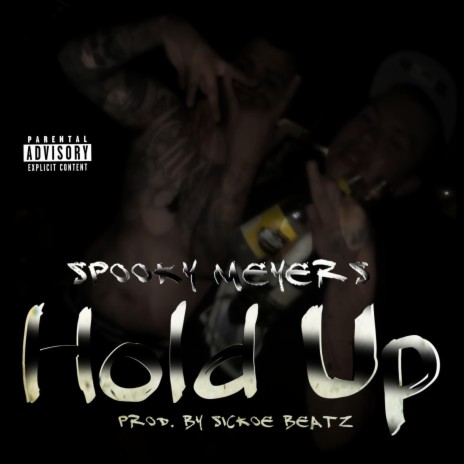 Hold Up | Boomplay Music