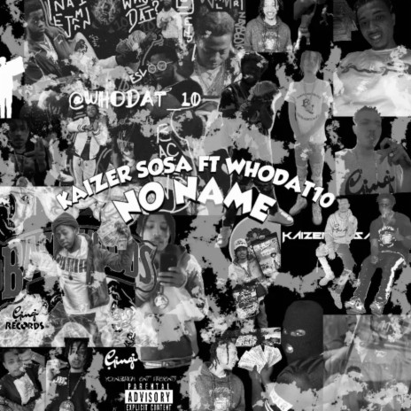 No Name Freestyle ft. Whodat10 | Boomplay Music