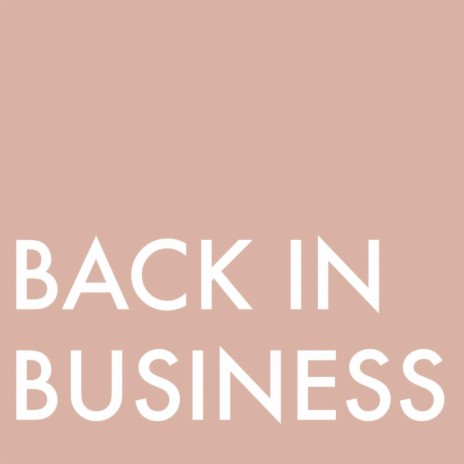 Back in Business | Boomplay Music