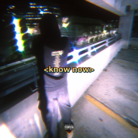 Know Now | Boomplay Music