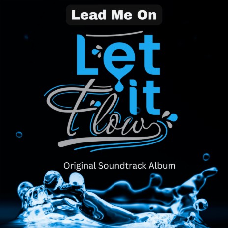 Lead Me On (Original Soundtrack From Let It Flow) | Boomplay Music