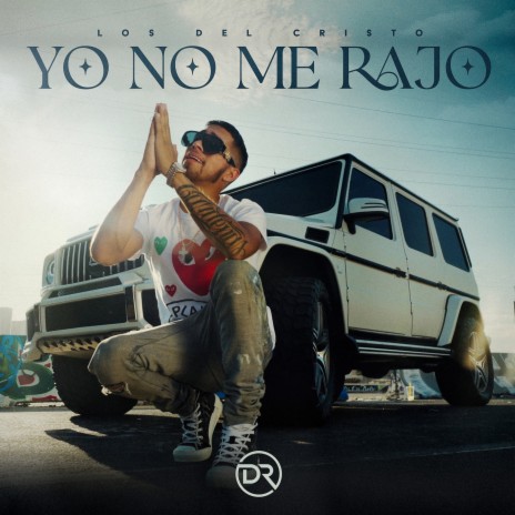 Yo No Me Rajo | Boomplay Music