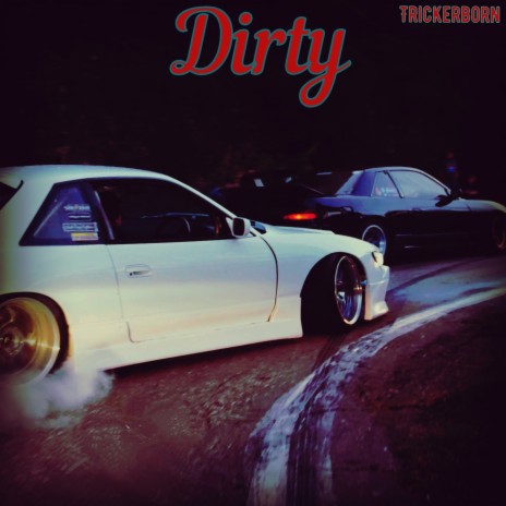 Dirty | Boomplay Music