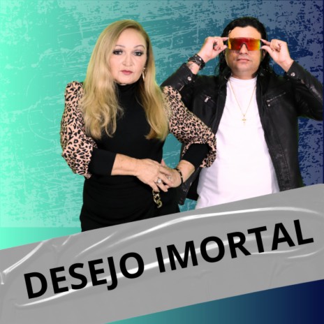 Desejo Imortal | Boomplay Music